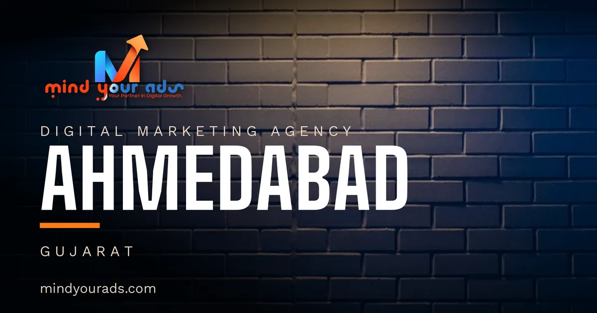 Digital marketing agency in Ahmedabad — Mind Your Ads