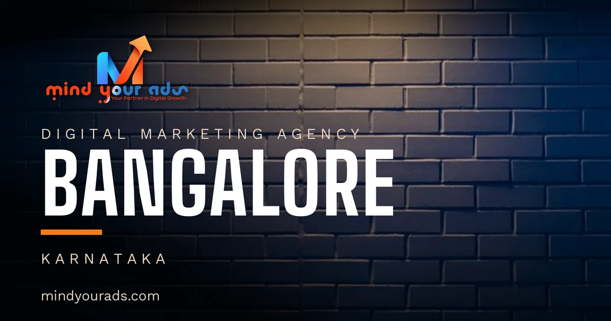 Digital marketing agency in Bangalore — Mind Your Ads
