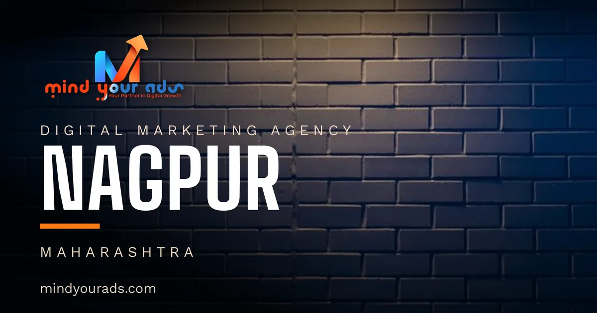 Digital marketing agency in Nagpur — Mind Your Ads